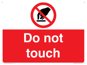 do not touch